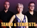 Tango & Tempests: A night of Strings and Song