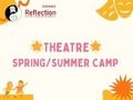 March Break Theatre Camp (Ages 7–12)