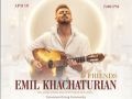 Концерт «Музыка Света». Emil Khachaturian & Friends